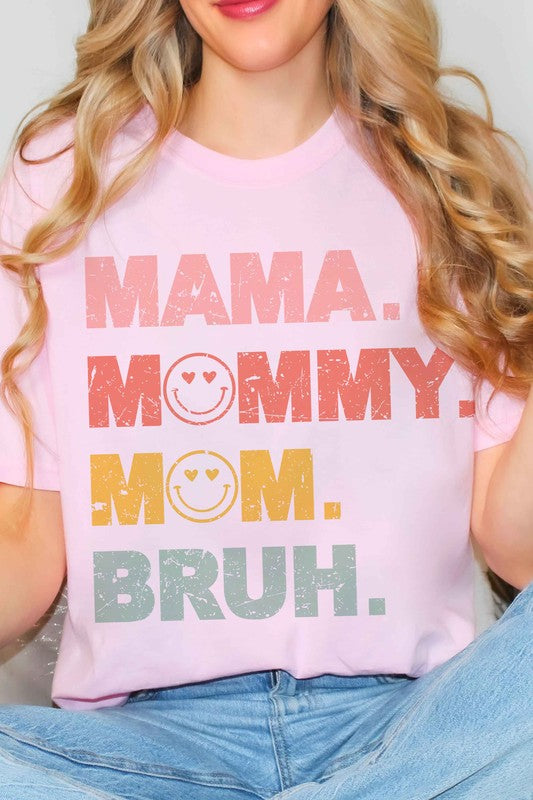 MAMA MOMMY MOM BRUH GRAPHIC TEE
