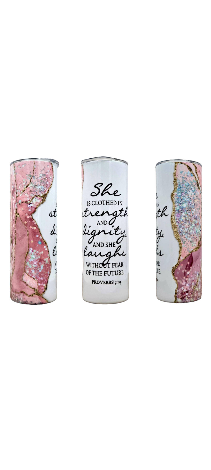 She Is Clothed With Strength And Dignity And Laughs Without Fear Of The Future, Proverbs 31:15 | 20 oz Skinny Tumbler