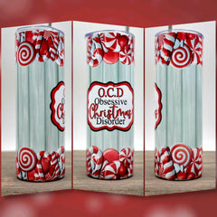 OCD Obsessive Christmas Disorder Tumbler